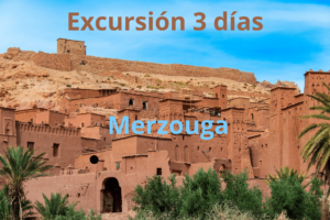Excursión 3 días Merzouga