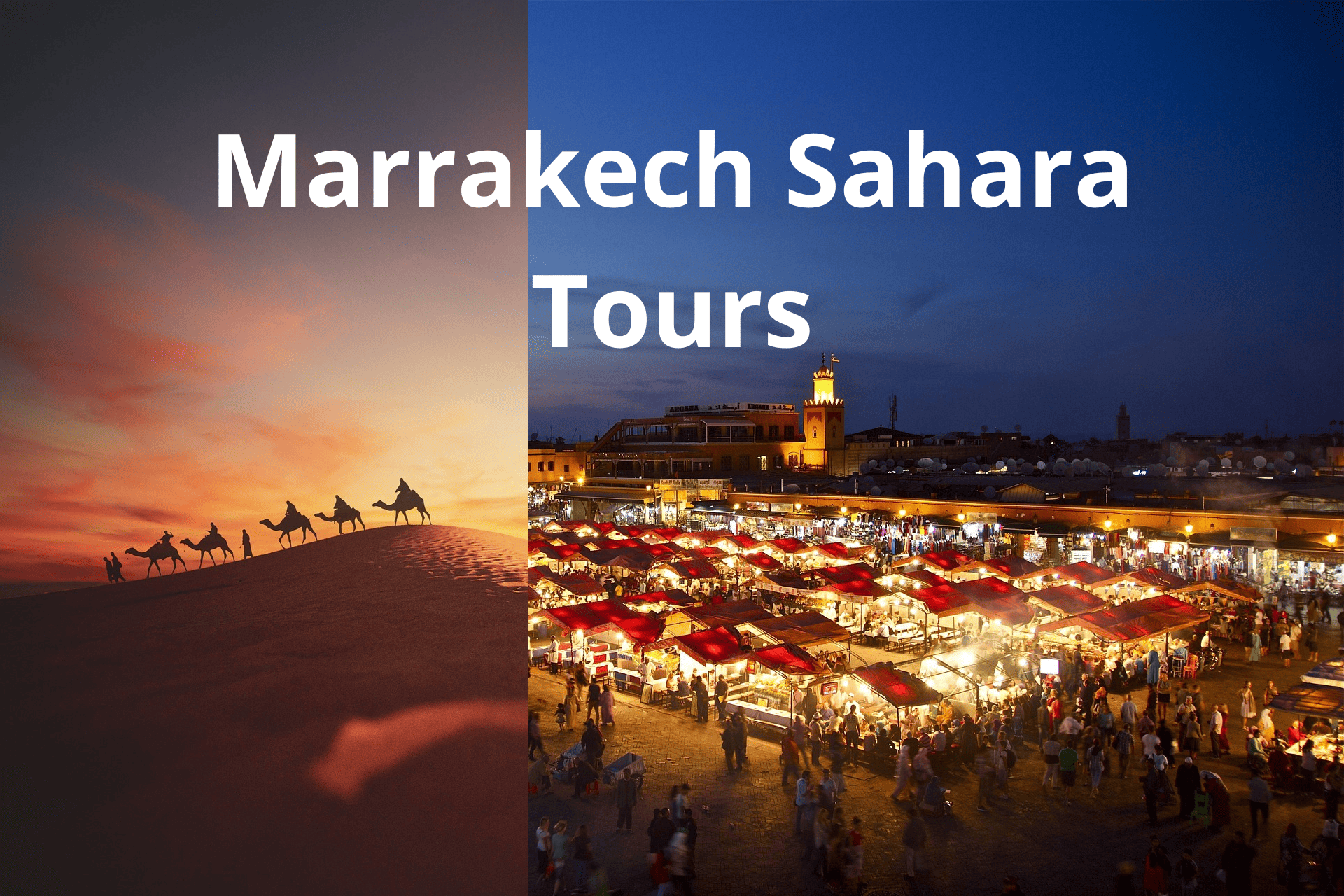 Excursions and Tours from Marrakech to Sahara desert