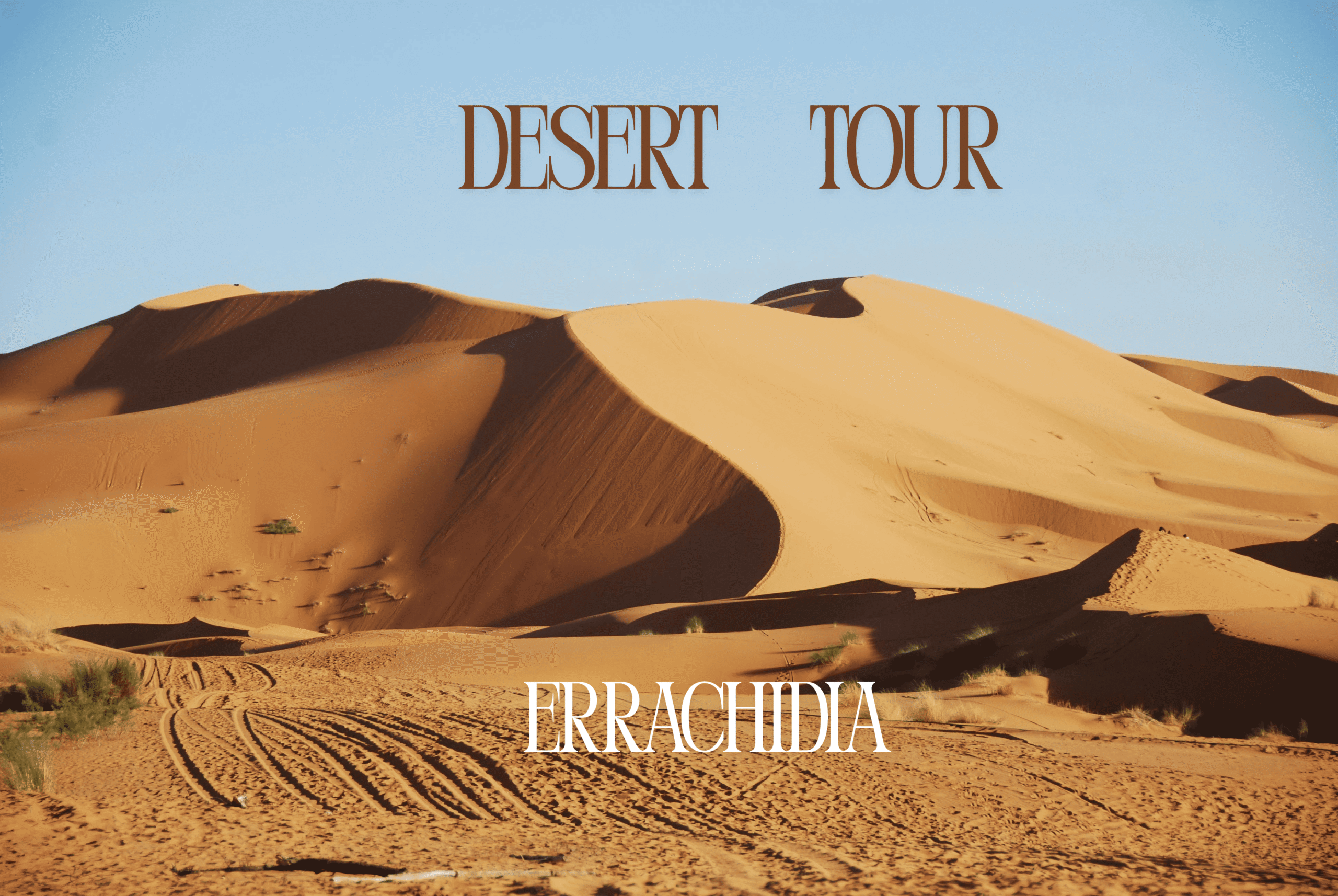 3-Day Desert Tour from Errachidia to Marrakech