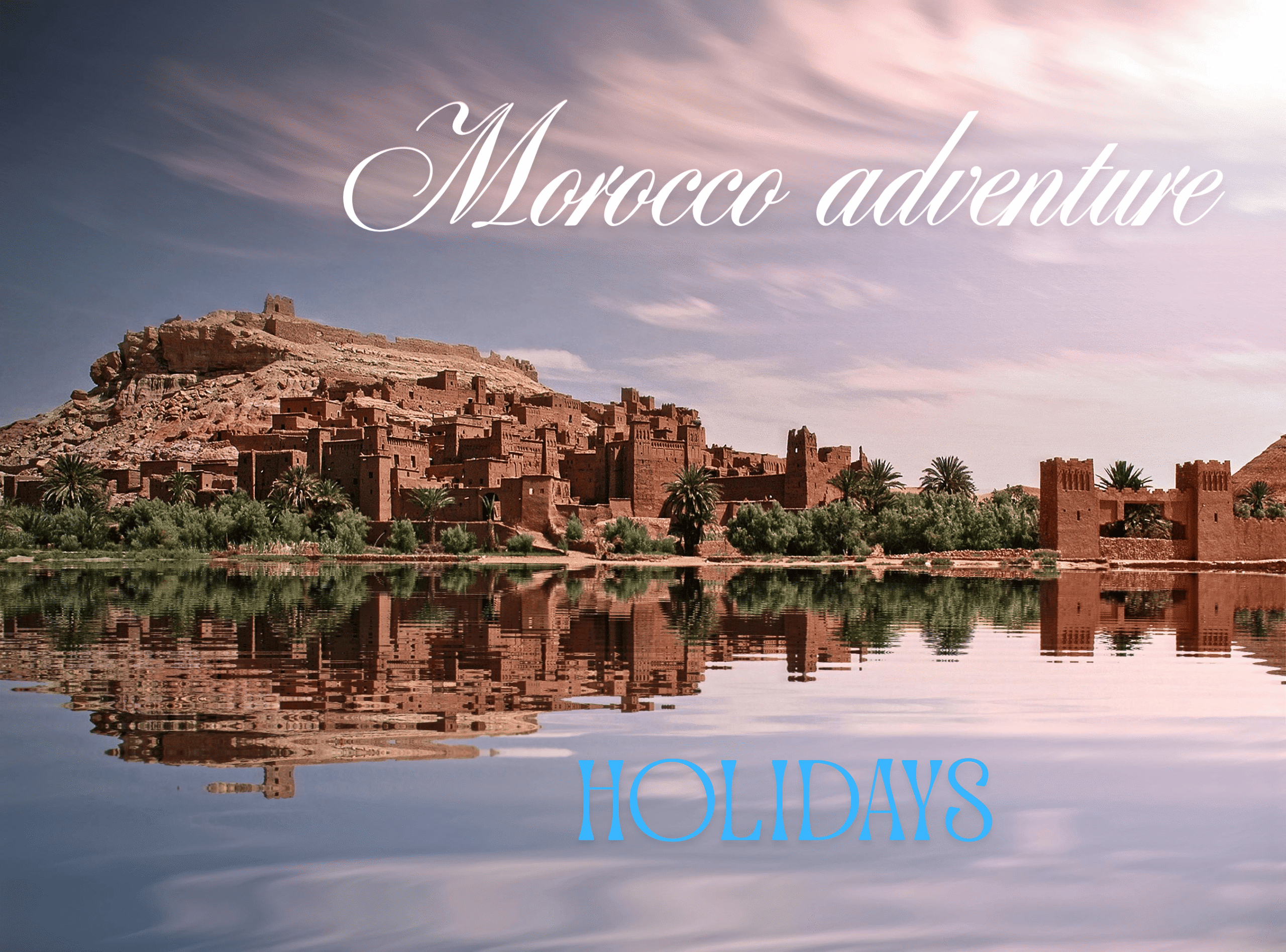 Morocco Adventure Holidays UK